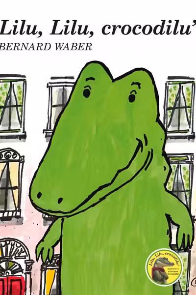 Lilu lilu crocodilu