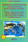 Survolul Pământului, cu escale în exotismul Oceanului Pacific