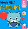 Primele mele antonime 2+ sunt copil istet