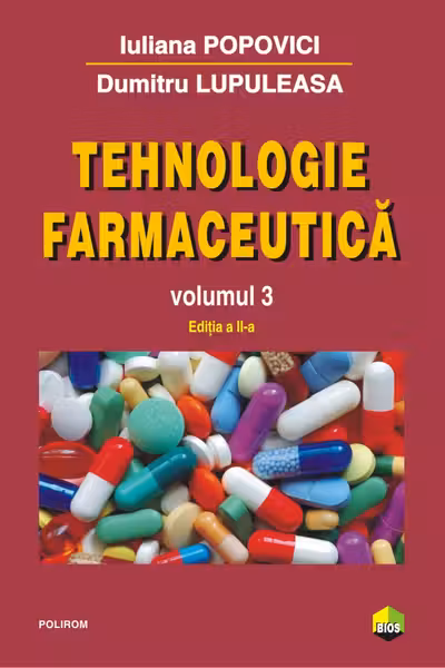 Tehnologie farmaceutică Vol.3
