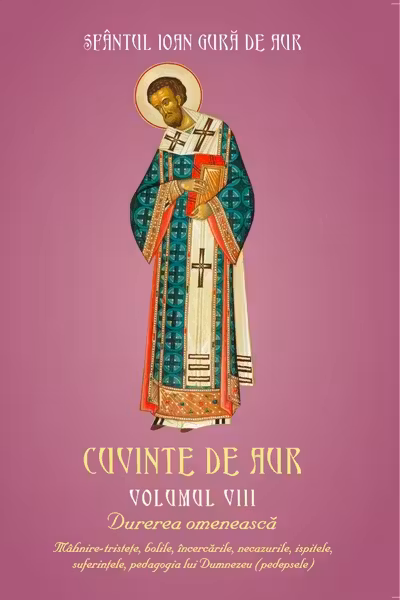 Cuvinte De Aur Vol.8: Durerea Omenească