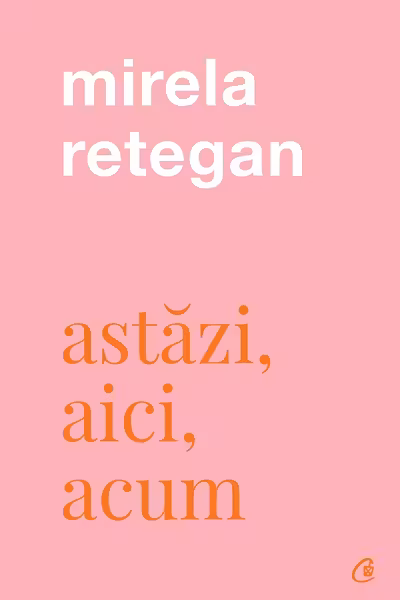 Astazi aici acum