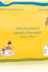 Educatie plastica si educatie tehnologica. Auxiliar pentru clasa a III-a