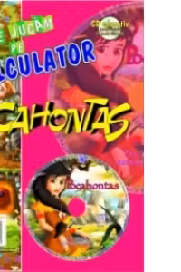 Sa ne jucam pe calculator. Pocahontas (CD educativ pentru copiii de toate varstele)
