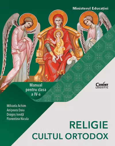 Religie. Cultul ortodox - Clasa 4 - Manual