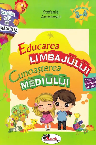 Educarea limbajului + Cunoașterea mediului 3-4 ani