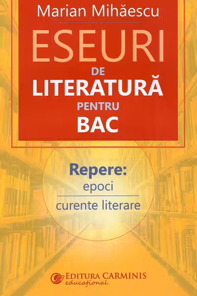 Eseuri de literatură pentru BAC