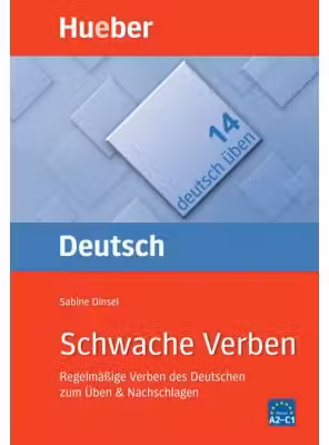 Schwache Verben Buch Regelmassige Verben des Deutschen zum Uben & Nachschlagen