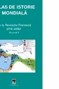 Atlas de istorie mondiala - vol. II