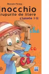 Pinocchio si grupurile de litere (clasele I-II)