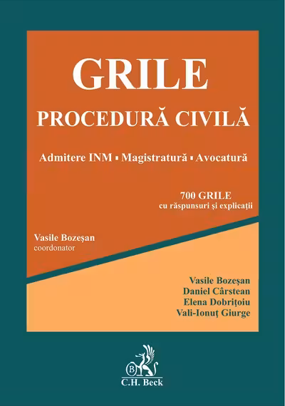 Grile procedura civila. Admitere INM. Magistratura. Avocatura
