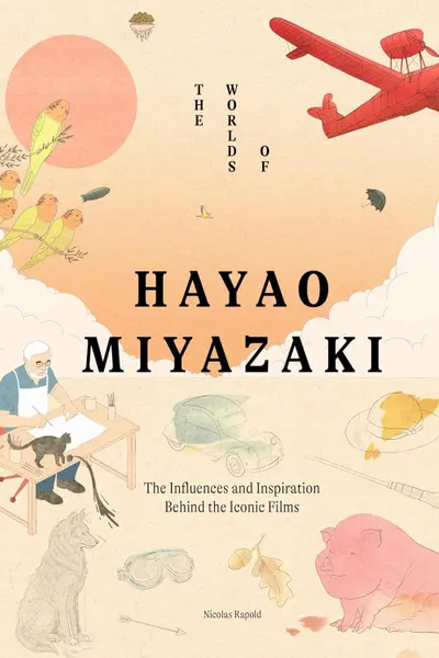 The Worlds of Hayao Miyazaki