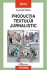 Productia textului jurnalistic