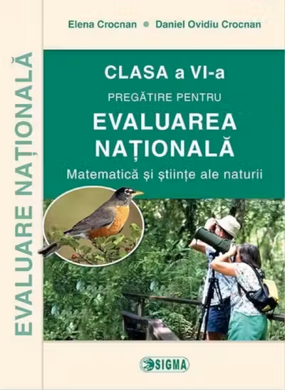 Matematică și științe ale naturii. Evaluare Națională - Clasa 6