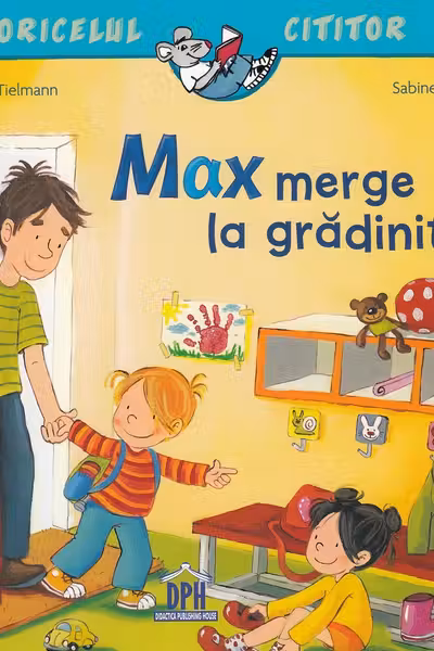 Max merge la grădiniță