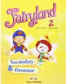 Fairyland 2, Vocabulary and Grammar Practice, Curs de limba engleza