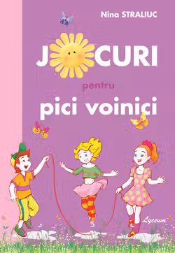 Jocuri pentru pici voinici