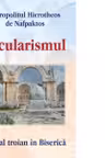 Secularismul Un cal troian in Biserica