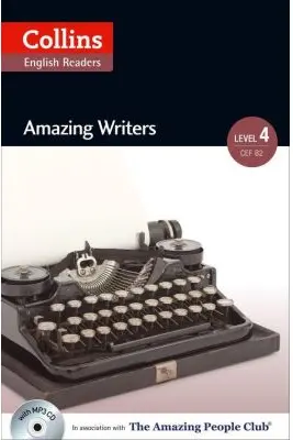 Amazing People ELT Readers. Amazing Writers B2. Adapted