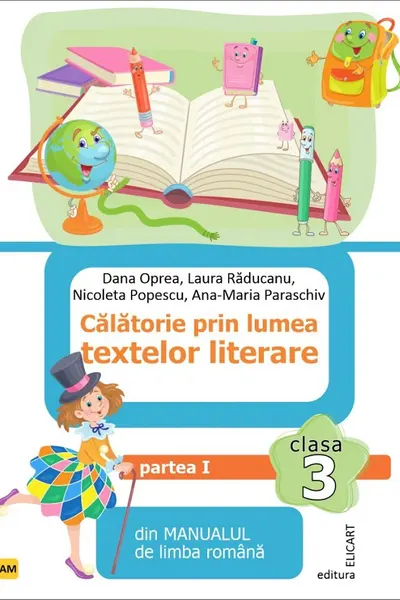 Călătorie prin lumea textelor literare - Clasa 3 Semestrul 1 - Varianta AM