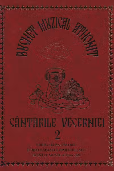 Buchet muzical athonit. Cantarile Vecerniei Vol. 2 Ed. 2024