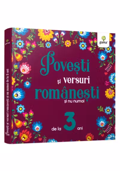 Povesti si versuri romanesti si nu numai pentru 3 ani