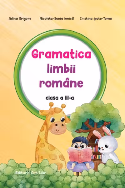 Gramatica limbii romane - clasa a III-a