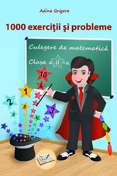 Culegere de matematică - Clasa 2 - 1000 exerciții și probleme