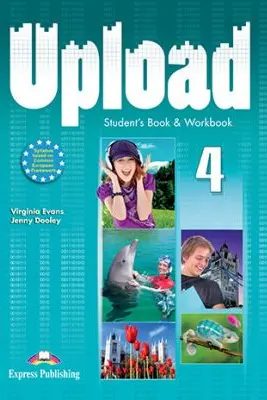 Curs limba engleza Upload 4 Pachetul elevului - Virginia Evans, Jenny Dooley
