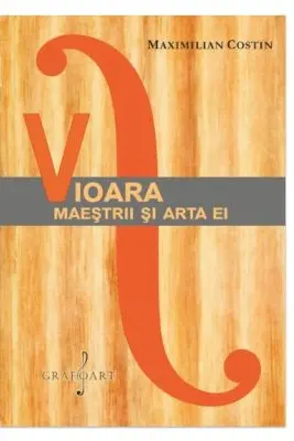 Vioara, Maestrii si arta ei