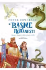 Basme romanesti. Sarea-n bucate si alte povesti cu talc