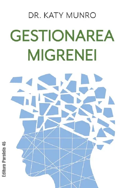 Gestionarea migrenei