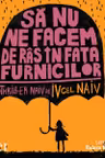 Să nu ne facem de râs în fața furnicilor (audiobook)