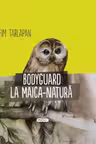 Bodyguard la maica -natur