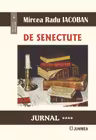 De senectute. Jurnal Vol.4