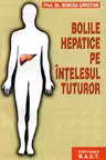 Bolile hepatice pe înțelesul tuturor