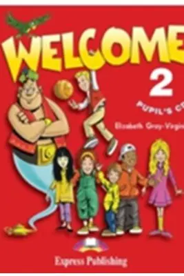 Curs de limba engleza Welcome 2. CD-ul elevului - Virginia Evans, Elizabeth Gray