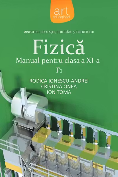 Fizica F1 - Clasa 11 - Manual