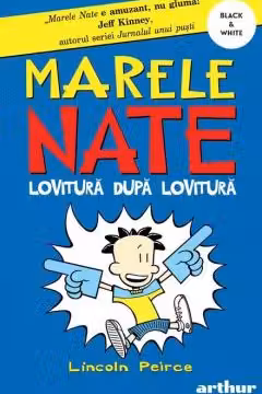 Marele Nate. 2. Lovitura dupa lovitura