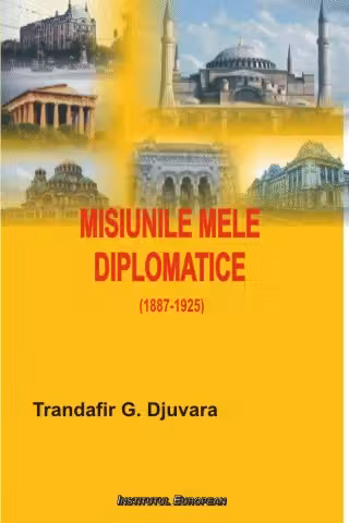 Misiunile Mele Diplomatice