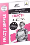 Fractii. Clasele a III-a si a IV-a