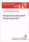 Drept procesual penal. Partea generala