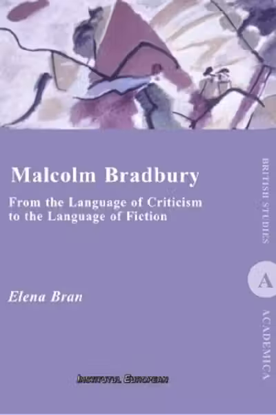 Malcolm Bradbury. From the Language of Criticism to the Language of Fiction