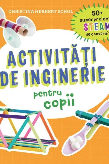 Activitati de inginerie pentru copii