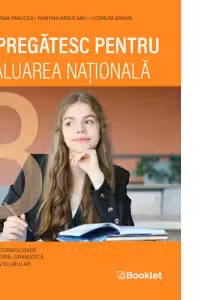 Ma pregatesc pentru Evaluarea Nationala. Exercitii de consolidare pentru lectura, gramatica, fonetica si vocabular