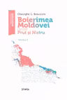 Boierimea Moldovei dintre Nistru si Prut Vol.2