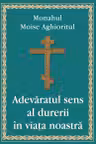 Adevăratul sens al durerii în viața noastră