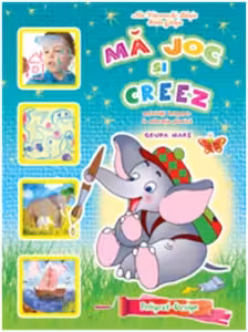 Ma joc si creez. 5-6 ani