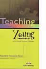 Carte de metodica in limba engleza Teaching Young Learners. Manualul profesorului