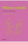 Descopera Psihologia. MINTEA SOCIALA. O perspectiva psihologica.